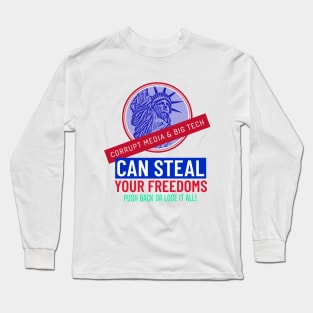 America at Risk - Push back or lose it all? Long Sleeve T-Shirt